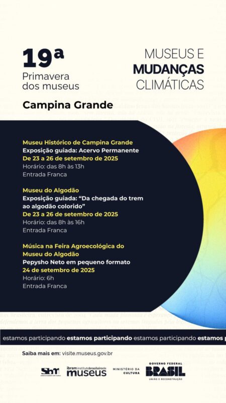 Primavera dos Museus 2025 em Campina Grande tem programação com visitas, feira e música ao vivo